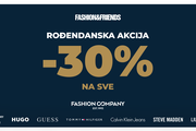 30% popusta na sve omiljene brendove – modna eksplozija u Fashion&Friends i Fashion Company trgovinama!