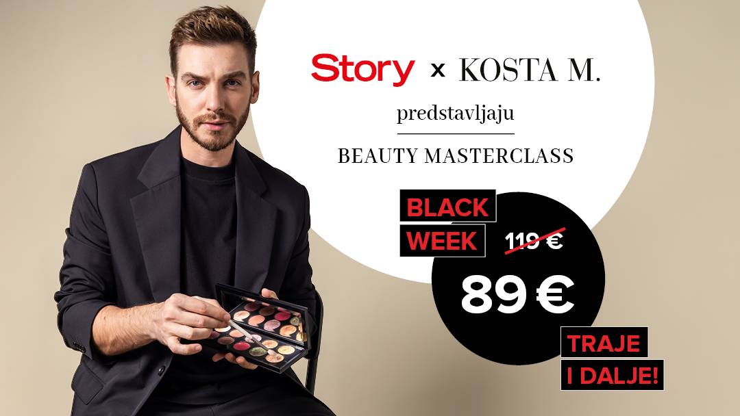 Ne propustite ulaznice za Story x Kosta M. Beauty Masterclass po posebnoj cijeni