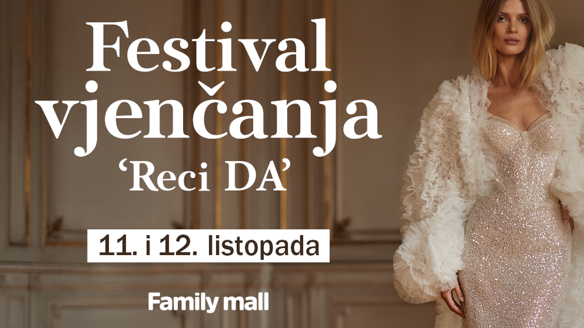 Festival vjenčanja “Reci DA” 11. i 12. listopada u centru Family mall