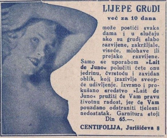 Oglas za "lijepe grudi" iz 1935.: "Proizvod koji će pružiti jedrinu, čvrstoću i zavidan oblik i izazvati sveopće divljenje"