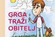 Slikovnica “Grga traži obitelj“ donosi emotivnu priču o odrastanju u dječjim domovima